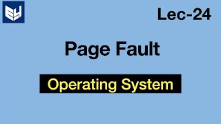 Page fault  How to handle  OS  Lec24  Bhanu Priya [upl. by Mchugh687]