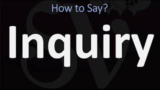 How to Pronounce Inquiry 2 WAYS British Vs American English Pronunciation [upl. by Orbadiah]