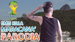 Emis Killa  Maracanà PARODIA Mondiali 2014  hmatt [upl. by Dionisio]