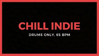 Chill Indie 65 bpm DRUMS ONLY  Jam With Me [upl. by Xenophon]