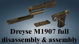 Dreyse M1907 full disassembly amp assembly [upl. by Annij633]