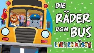 Die Räder vom Bus  Kinderlieder zum Mitsingen  Liederkiste [upl. by Itsud]