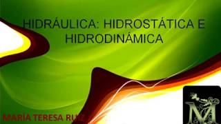 Hidráulica hidrostática e hidrodinámica [upl. by Enelehs494]