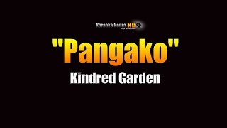 Kindred Garden  Pangako KARAOKE [upl. by Nihsfa273]