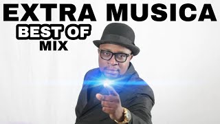 EXTRA MUSICA BEST OF MIX [upl. by Notsuh]