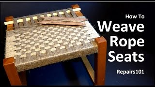 How to Weave Rope Seats [upl. by Ennoirb]