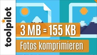 Dateigrößen von Fotos komprimieren  TOOLPILOTde [upl. by Lletnuahs]