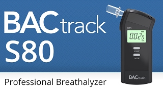 BACtrack® S80 Professional Breathalyzer  Official Product Video [upl. by Gyimah]