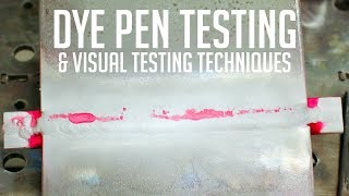 Dye Penetration and Visual Inspection Techniques [upl. by Lil]