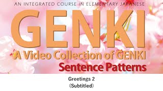 GENKI Greetings 2 Subtitled [upl. by Oilisab]