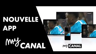 NOUVELLE APP myCANAL [upl. by Aiselad]