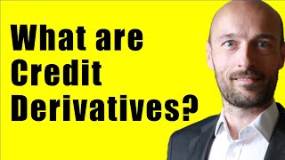 What are Credit Derivatives [upl. by Noivart]