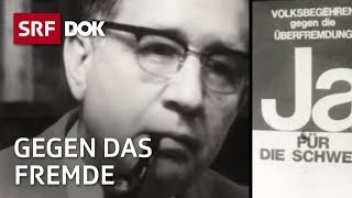 Gegen das Fremde – James Schwarzenbach  Doku  SRF Dok [upl. by Kandy]