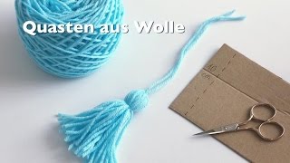 DIY Quasten aus Wolle herstellen ganz einfach [upl. by Tullus]