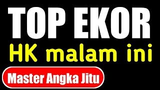 EKOR HK MALAM INI  Prediksi Hk Malam ini  Master Angka Jitu [upl. by Manara]