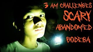 HUNTED NA BODEGA  3 AM CHALLENGE  PILIPINO [upl. by Turnbull]