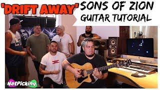 quotDrift Awayquot  Sons of Zion Guitar Tutorial [upl. by Malley]