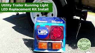 Utility Trailer Running Light LED Replacement Kit Install and Review [upl. by Ettenuahs70]