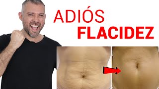 Como Eliminar La FLACIDEZ Del ABDOMEN RÁPIDO [upl. by Eiramik894]