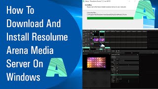 ✅ How Download And Install Resolume Arena Media Server On Windows 2020 [upl. by Radnaxela]