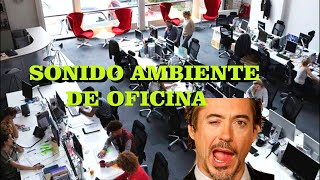 SONIDO AMBIENTE OFICINA [upl. by Drugi]