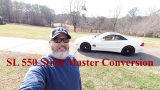 SL 550 Strut Master Conversion [upl. by Asert]