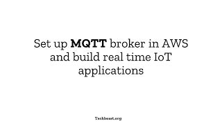 Setup your own MQTT broker in AWS and publishsubscribe DHT sensor data for IoT applications [upl. by Robbins]