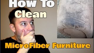 How To Clean Microfiber Furniture  Stain Removal Hack  Clean With Confidence [upl. by Reltuc937]