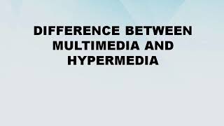 Difference between Multimedia and Hypermedia  Multimedia vs Hypermedia  Difference World [upl. by Knighton]