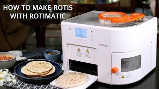 How to make Rotis with Rotimatic – the Automatic Roti Maker [upl. by Morly318]