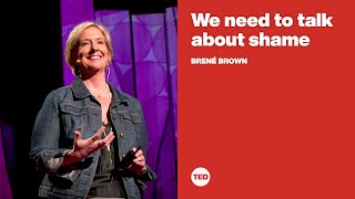 We need to talk about shame  Brené Brown [upl. by Sivra]