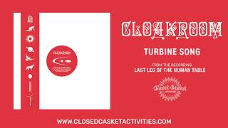 Cloakroom  Turbine Song [upl. by Paulie]