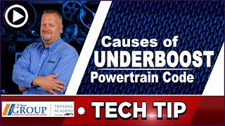 What Causes Turbocharger Underboost  Tech Tip [upl. by Zetra]