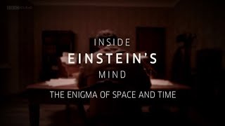 BBC Inside Einsteins Mind Science Documentary [upl. by Dirtsa]