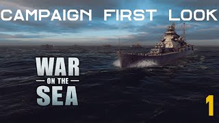 War on the Sea – The Campaign  First Look  New Game  USA  Part 1 [upl. by Aeikan]