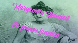 Marguerite STEINHEIL la pompe funèbre [upl. by Leif]