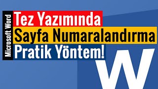 Tez Yazımında Sayfa Numaralandırma  Pratik Yöntem [upl. by Barrington884]