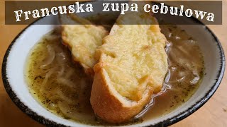 Francuska Zupa Cebulowa [upl. by Anoj]