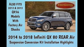 2014 To 2018 Infinity QX80 Rear Air Suspension Conversion Kit Installation By Strutmasters [upl. by Benetta843]