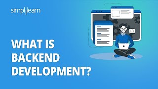 Backend Development explained in 10 minutes  All you need to know  Simplilearn [upl. by Alban]