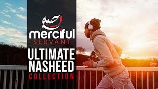 Ultimate Nasheed Collection One Hour of Inspirational Nasheeds [upl. by Gabler]