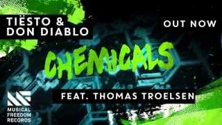 Tiësto amp Don Diablo  Chemicals ft Thomas Troelsen Official Audio [upl. by Tawsha]