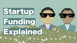 Startup Funding Explained Everything You Need to Know [upl. by Ayotel]