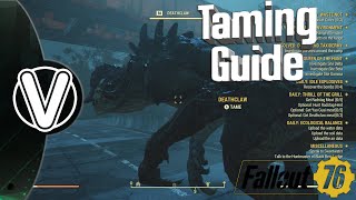 Fallout 76  How To Tame A Deathclaw Or Mega Sloth And More Taming Guide Fallout 76 Steel Dawn [upl. by Nosecyrb659]