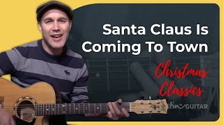 How to play Santa Claus Is Coming To Town  Easy Guitar Lesson [upl. by Naujit]