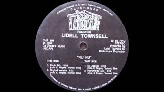 Lidell Townsell  Nu Nu Clubhouse Records 1991 [upl. by Whallon]