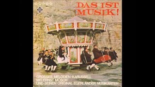 Ernst Mosch amp Original Egerländer Musikanten  Das Ist Musik LP 1967 [upl. by Ciredec]