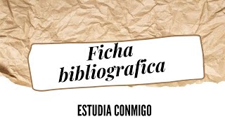 La ficha bibliográfica [upl. by Artenehs]