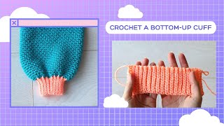 Crochet A Ribbed Cuff From The BottomUp \\ Plus Linen Stitch Spiral \\ The Better Sweater Pt 1 [upl. by Airat]