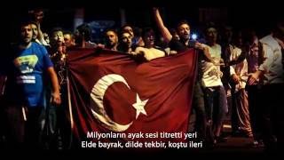 15 Temmuz Demokrasi Marşı Sözleriyle [upl. by Ulysses834]